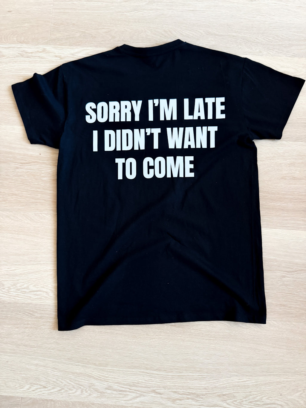 Miraux “Sorry I’m late” Tee